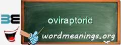 WordMeaning blackboard for oviraptorid